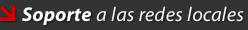 Soporte a las redes locales